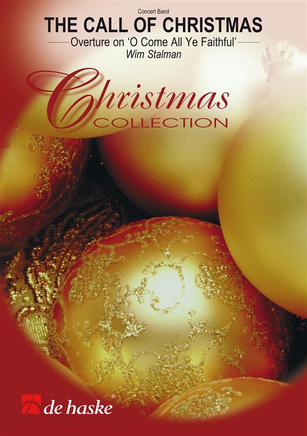 The Call of Christmas - Overture on 'O Come All Ye Faithful'